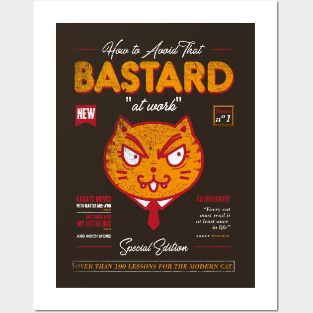 Avoid That Bastard at Work Magazine Wall Art by Tobe_Fonseca